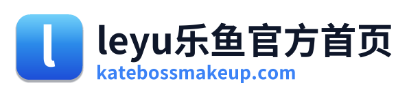 leyu乐鱼官方首页